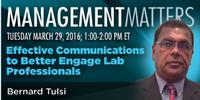 Webinar: Effective Communications to Better Engage Lab Professionals
