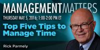 Webinar: Top Five Tips to Manage Time