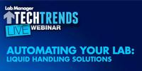 Webinar: Automating Your Lab: Liquid Handling Solutions