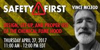 Webinar: Design, Set-up, and Proper Use of the Chemical Fume Hood