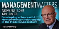 Developing a Successful Mentee-Mentor Relationship in the Modern Laboratory
