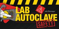 Lab Autoclave Safety