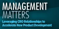 Leveraging CRO Relationships to Accelerate New Product Development