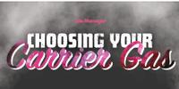Choosing Your Carrier Gas