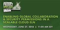 Enabling Global Collaboration & Security Permissions in a Scalable Cloud ELN