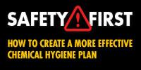 How to Create a More Effective Chemical Hygiene Plan