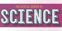 Influential Women in Science